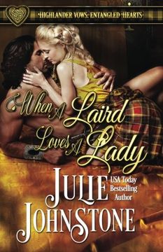 portada When a Laird Loves a Lady (Highlander Vows: Entangled Hearts) (Volume 1) (en Inglés)