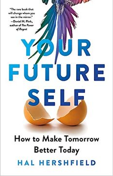 portada Your Future Self: How to Make Tomorrow Better Today