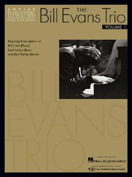 portada The Bill Evans Trio - Volume 1 (1959-1961): Featuring Transcriptions of Bill Evans (Piano), Scott LaFaro (Bass) and Paul Motian (Drums) 