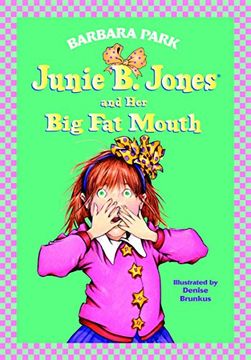 portada Junie b. Jones #3: Junie b. Jones and her big fat Mouth (Junie b. Jones (Hardcover)) (en Inglés)