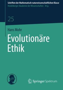 portada Evolutionäre Ethik (Schriften der Mathematisch-Naturwissenschaftlichen Klasse) (en Alemán)