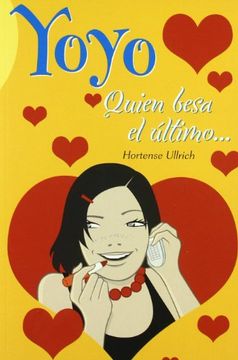 portada Quien Besa el Ultimo. / who Kisses the Last one (in Spanish)