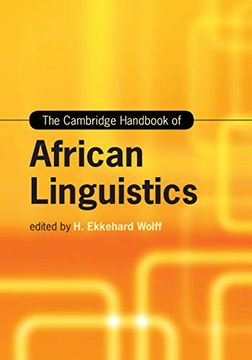 portada The Cambridge Handbook of African Linguistics (Cambridge Handbooks in Language and Linguistics) 