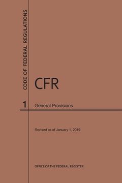 portada Code of Federal Regulations Title 1, General Provisions, 2019