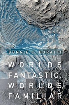 portada Worlds Fantastic, Worlds Familiar: A Guided Tour of the Solar System (en Inglés)