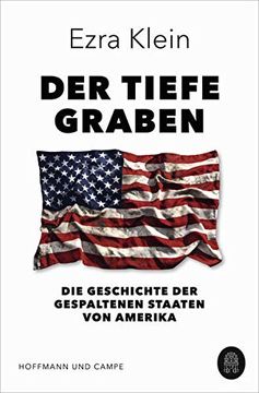 portada Der Tiefe Graben: Die Geschichte der Gespaltenen Staaten von Amerika (in German)