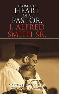 portada From the Heart of a Pastor, j. Alfred Smith sr. 