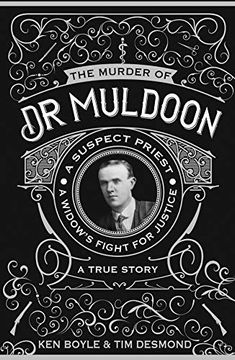 portada The Murder of dr Muldoon: A Suspect Priest, a Widow's Fight for Justice (en Inglés)