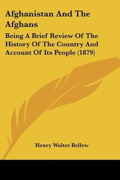 portada afghanistan and the afghans: being a brief review of the history of the country and account of its people (1879)