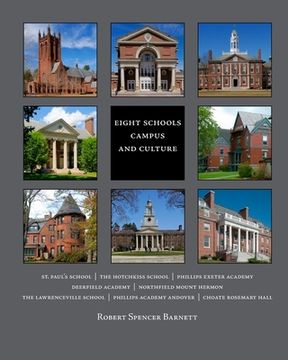 portada Eight Schools: Campus and Culture (en Inglés)