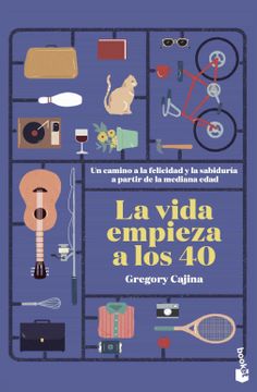 portada La Vida Empieza a los 40 - Gregory Cajina Heinzkill - Libro Físico (in Spanish)