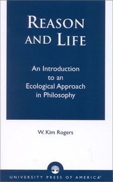 portada Reason and Life: An Introduction to an Ecological Approach in Philosophy (in English)