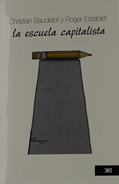 portada La Escuela Capitalista en Francia (Educación) (in Spanish)