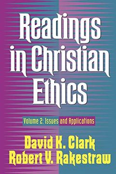 portada Readings in Christian Ethics: Issues and Applications: 002 (in English)