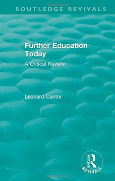 portada Routledge Revivals: Further Education Today (1979): A Critical Review (en Inglés)