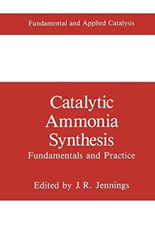 portada Catalytic Ammonia Synthesis: Fundamentals and Practice (Fundamental and Applied Catalysis) (en Inglés)