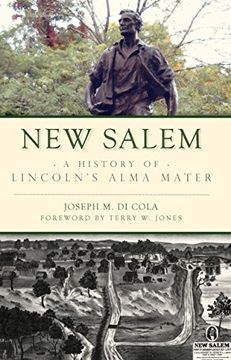 portada New Salem: A History of Lincoln's Alma Mater (Brief History) (in English)