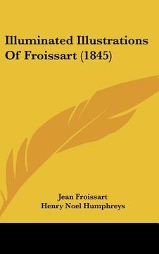 portada illuminated illustrations of froissart (1845)