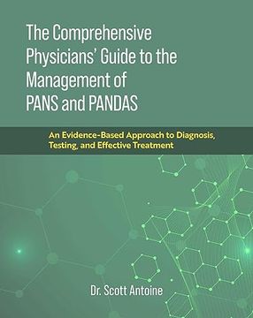 portada The Comprehensive Physicians' Guide to the Management of Pans and Pandas: An Evidence-Based Approach to Diagnosis, Testing, and Effective Treatment 