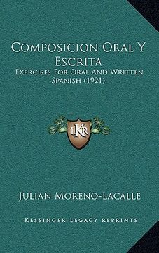 portada composicion oral y escrita: exercises for oral and written spanish (1921) (en Inglés)