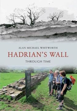 portada Hadrian's Wall Through Time
