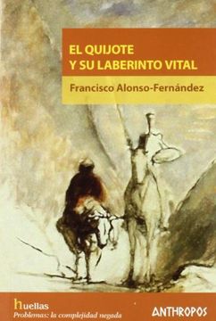portada El Quijote y su Laberinto Vital
