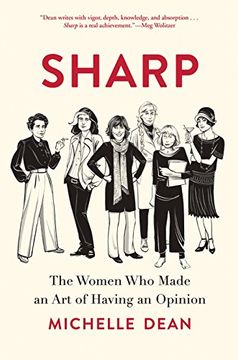 portada Sharp: The Women who Made an art of Having an Opinion (en Inglés)