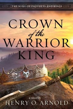 portada Crown of the Warrior King (en Inglés)