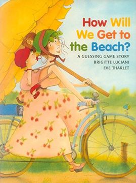 portada How Will We Get to the Beach? (en Inglés)
