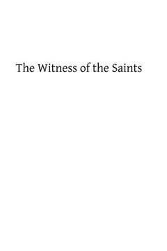portada The Witness of the Saints: or The Saints and the Church