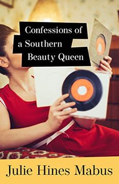 portada Confessions of a Southern Beauty Queen (en Inglés)