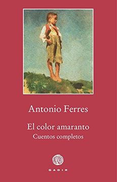 portada El Color Amaranto. Cuentos Completos (in Spanish)