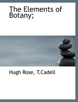 portada the elements of botany; (en Inglés)