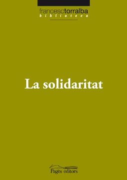 portada La solidaritat (Biblioteca Francesc Torralba) (en Catalá)