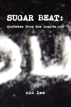portada sugar beat: diabetes from the inside out (in English)