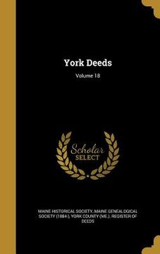 portada York Deeds; Volume 18 (in English)