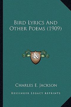 portada bird lyrics and other poems (1909) (en Inglés)