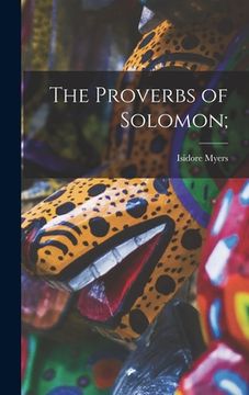 portada The Proverbs of Solomon; (in English)