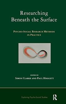portada Researching Beneath the Surface: Psycho-Social Research Methods in Practice (in English)