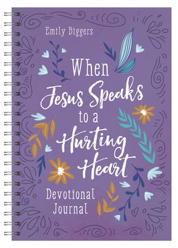 portada When Jesus Speaks to a Hurting Heart Devotional Journal (en Inglés)