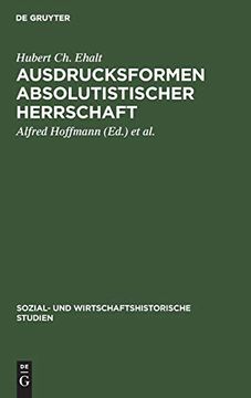 portada Ausdrucksformen Absolutistischer Herrschaft (en Alemán)