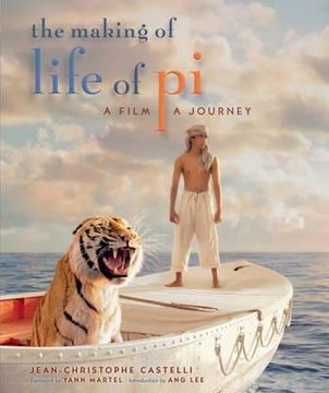 portada the making of life of pi: a film, a journey. jean-christophe castelli, yann martel (en Inglés)