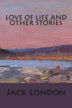 portada Love of Life and other Stories