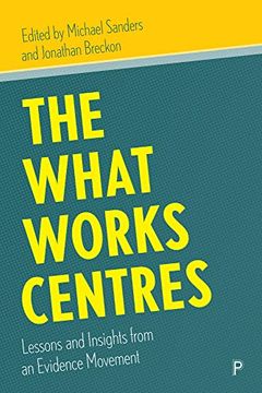 portada The What Works Centres: Lessons and Insights From an Evidence Movement (en Inglés)