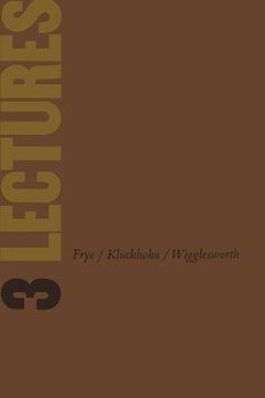 portada Three Lectures: University of Toronto Installation Lectures, 1958 (in English)