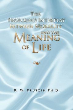 portada the profound interplay between morality and the meaning of life (en Inglés)