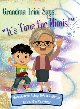 portada Grandma Trini Says, "It's Time for Mimis!" (en Inglés)