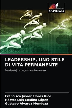 portada Leadership, Uno Stile Di Vita Permanente (en Italiano)