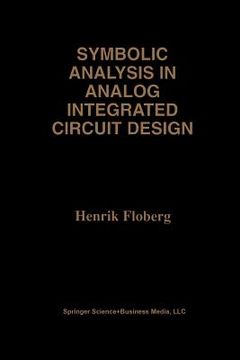 portada Symbolic Analysis in Analog Integrated Circuit Design (en Inglés)