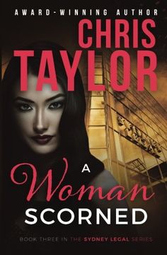 portada A Woman Scorned: Volume 3 (The Sydney Legal Series)